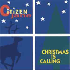 Citizen Jane - Christmas Is Calling