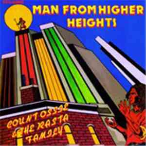 Count Ossie & The Rasta Family - Man From Higher Heights