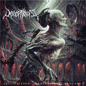 Deceptionist - Initializing Irreversible Process