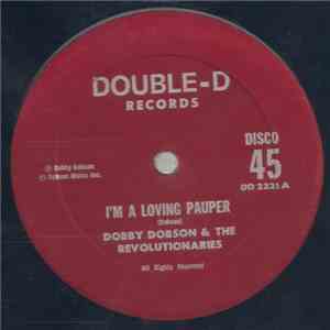 Dobby Dobson & The Revolutionaries - I'm A Loving Pauper / Oh So Lonely