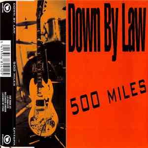 Down By Law  - 500 Miles