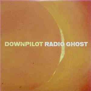 Downpilot - Radio Ghost