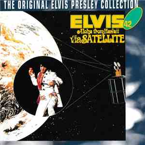 Elvis Presley - Aloha From Hawaii Via Satellite