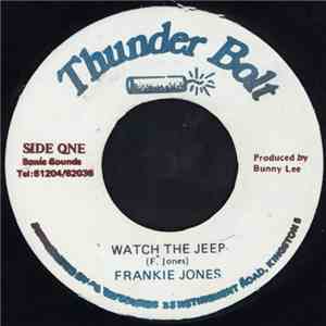 Frankie Jones  - Watch The Jeep