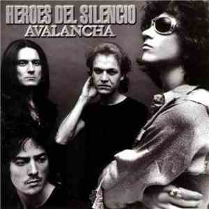 Héroes Del Silencio - Avalancha
