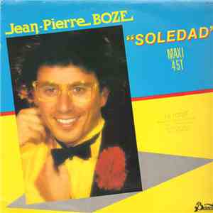 Jean-Pierre Boze - Soledad