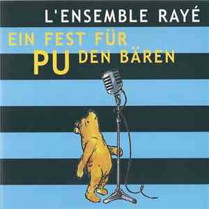 L'Ensemble Rayé - Ein Fest Für Pu Den Bären