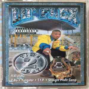 Lil' Flex - Time 2 Play