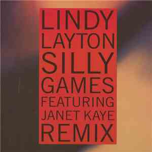 Lindy Layton Featuring Janet Kaye - Silly Games (Remix)