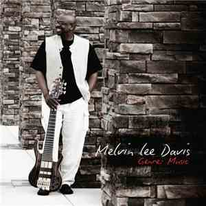 Melvin Lee Davis - Genre: Music