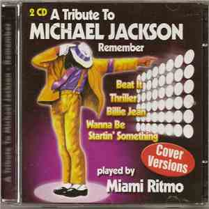 Miami Ritmo - A Tribute To Michael Jackson Remember