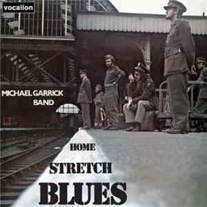 Michael Garrick Band - Home Stretch Blues