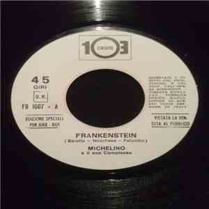 Michelino E Il Suo Complesso - Frankenstein