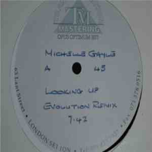 Michelle Gayle - Looking Up (Evolution Mixes)