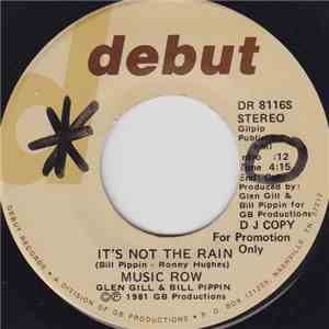 Music Row - It's Not The Rain