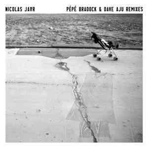 Nicolas Jaar - Remixes Volume 1 (Pépé Bradock & Dave Aju)
