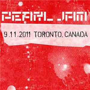 Pearl Jam - 9.11.2011 Toronto, Canada