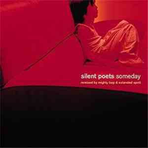 Silent Poets Featuring Anomolies - Someday