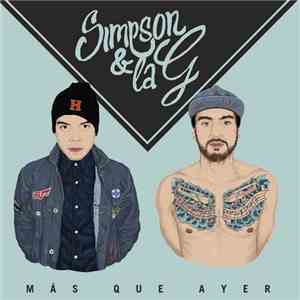 Simpson & La G - Más Que Ayer