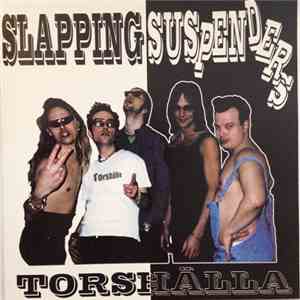 Slapping Suspenders - Torshälla