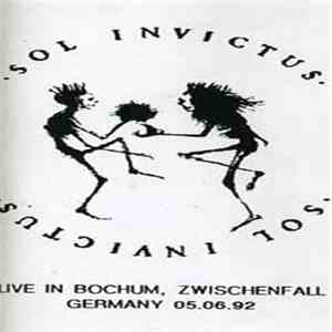 Sol Invictus - Live In Bochum, Zwischenfall  Germany 05.06.92