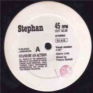 Stephan - Stand By An Action