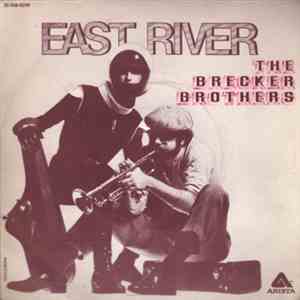 The Brecker Brothers - East River / Petals