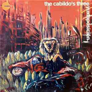 The Cabildo's Three - Yuxtaposición