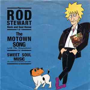 The Rod Stewart Rock And Soul Revue  With The Temptations - The Motown Song