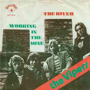 The Vipers - The River / Working In The Mine