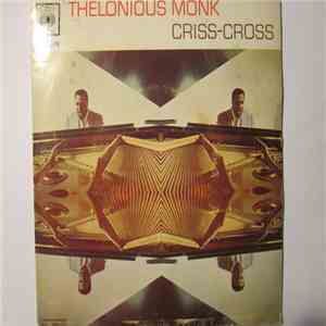 Thelonious Monk - Criss-Cross