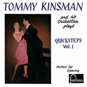 Tommy Kinsman And His Orchestra - Quicksteps Vol. 1