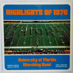 University Of Florida Marching Band - Highlights Of 1976