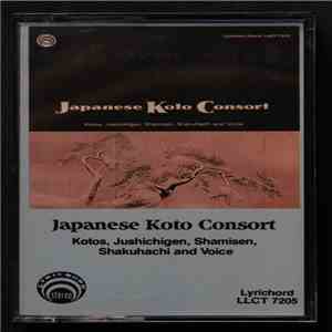 Various - Japanese Koto Consort: Kotos, Jushichigen, Shamisen, Shakuchachi  ...