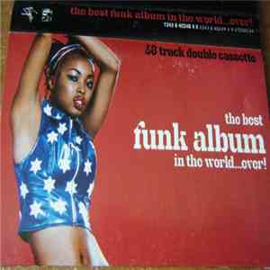 Various - The Best Funk Album In The World...Ever