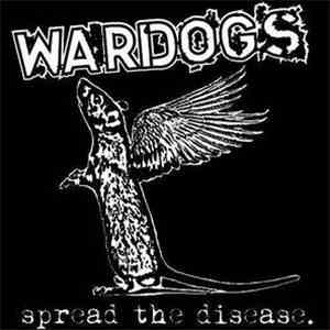 Wardogs  - Spread The Disease.