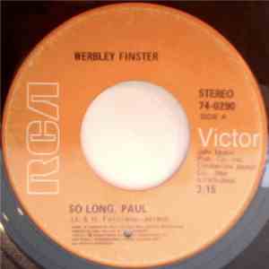 Werbley Finster - So Long, Paul