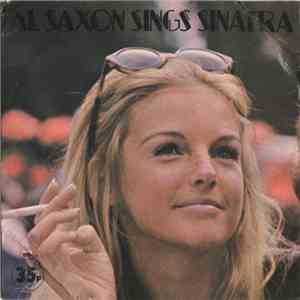 Al Saxon - Al Saxon Sings Sinatra