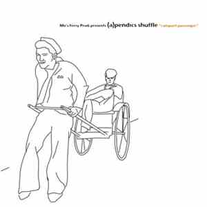 [a]pendics.shuffle - Rampant Passenger