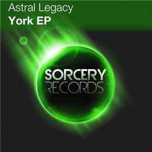 Astral Legacy - York EP
