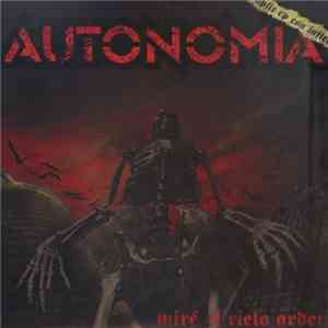 Autonomia / Infiel - Mire El Cielo Arder / Voragine