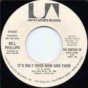 Bill Phillips  - It's Only Over Now And Then