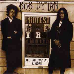 Bob Dylan - All Hallows Eve & More
