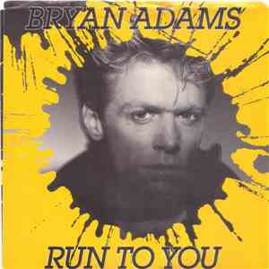 Bryan Adams - Run To You