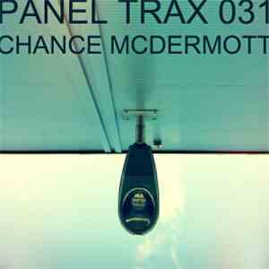 Chance McDermott - Panel Trax 031