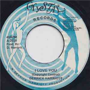 Derrick Harriott - I Love You