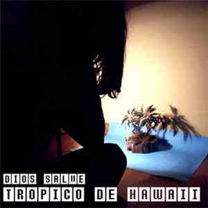 Dios Salve - Trópico de Hawaii