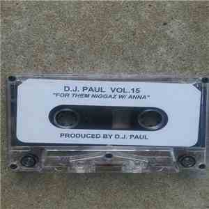 DJ Paul  - Vol.15 
