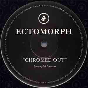 Ectomorph - Chromed Out