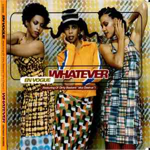 En Vogue Featuring Ol' Dirty Bastard aka Ossirus - Whatever